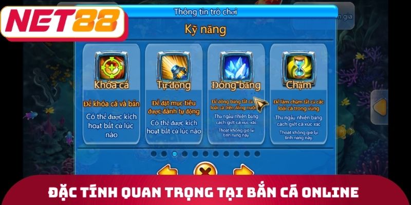 Đặc tính quan trọng tại bắn cá Online