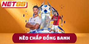 Kèo Chấp Đồng Banh