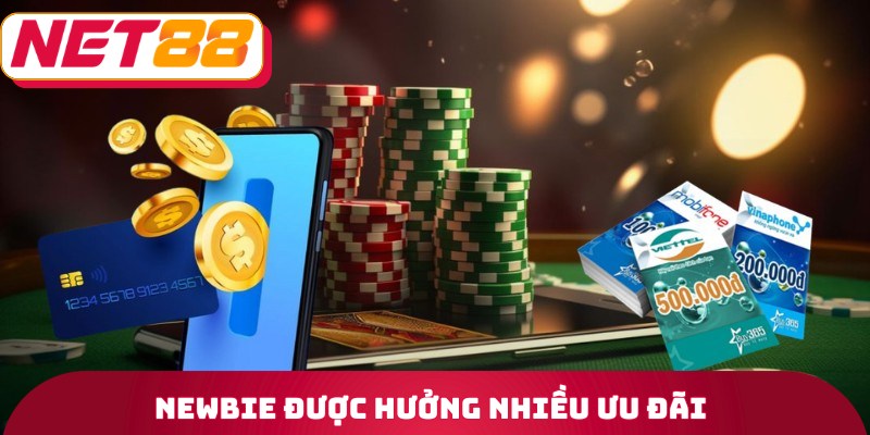 Nâng cao vốn cược khi newbie được hưởng nhiều ưu đãi