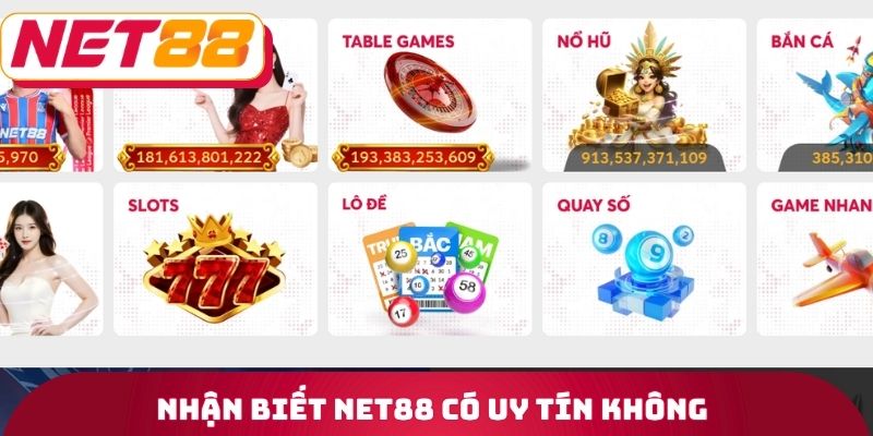 Nhận biết Net88 có uy tín không